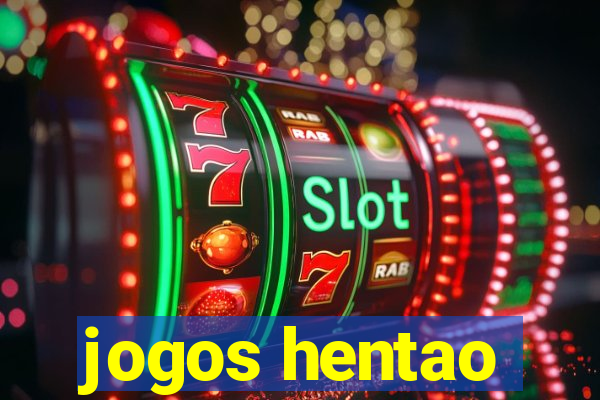 jogos hentao